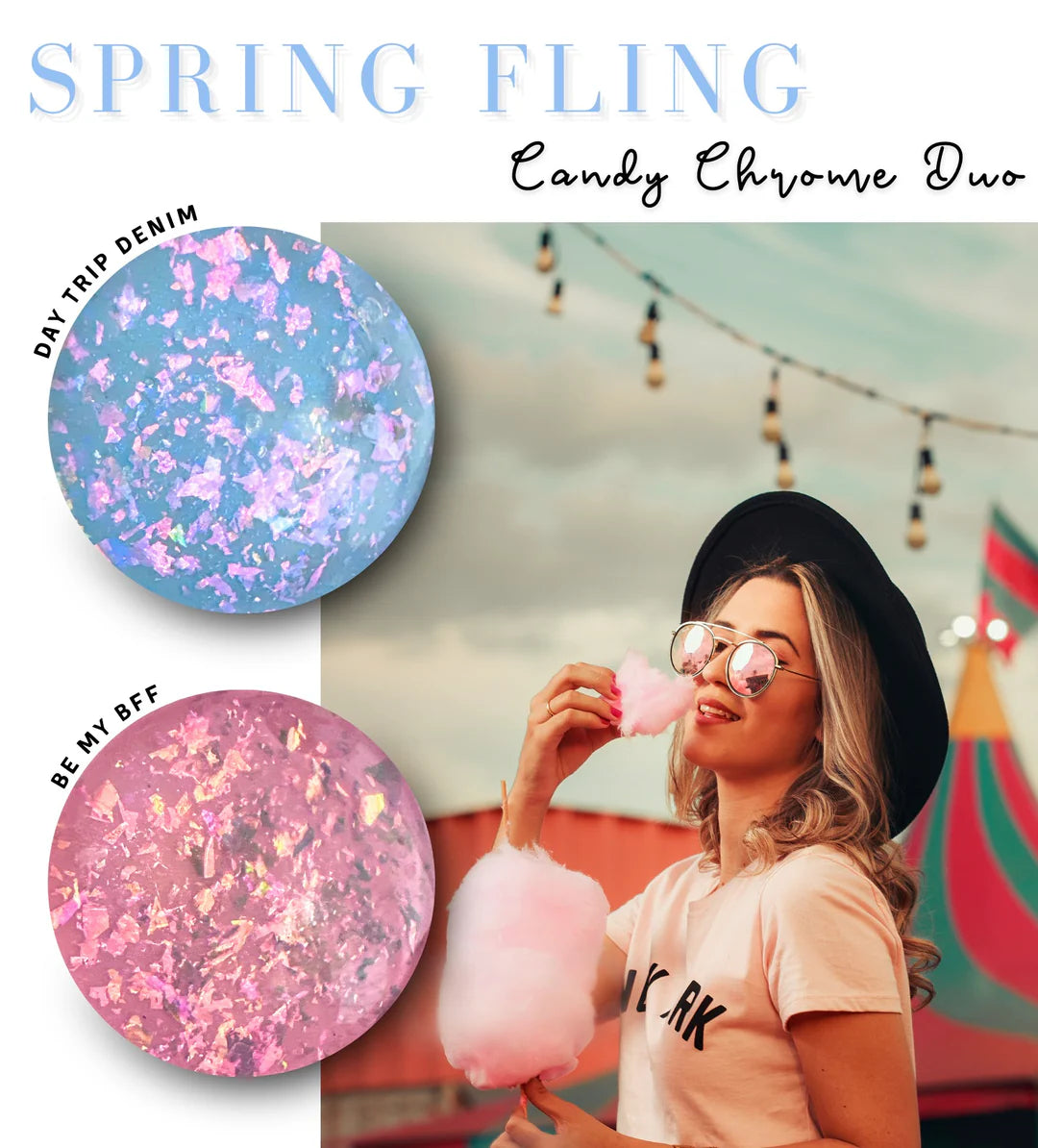 SPRING FLING CANDY CHROME DUO