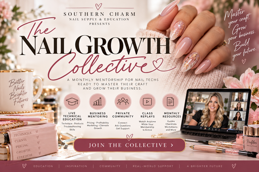 The Nail Growth Collective by Southern Charm Nail Supply and Education! 💅💕