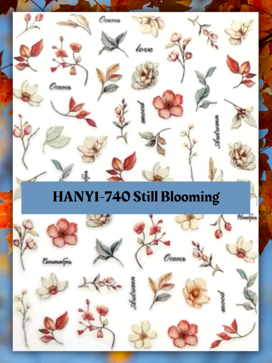 HANYI-740 Still Blooming
