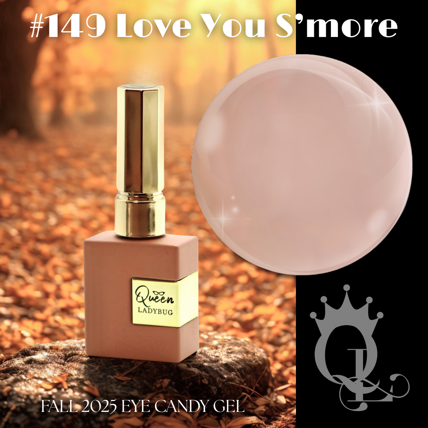 #149 Love You S'more -- Eye Candy Gel Polish: Fall 2025