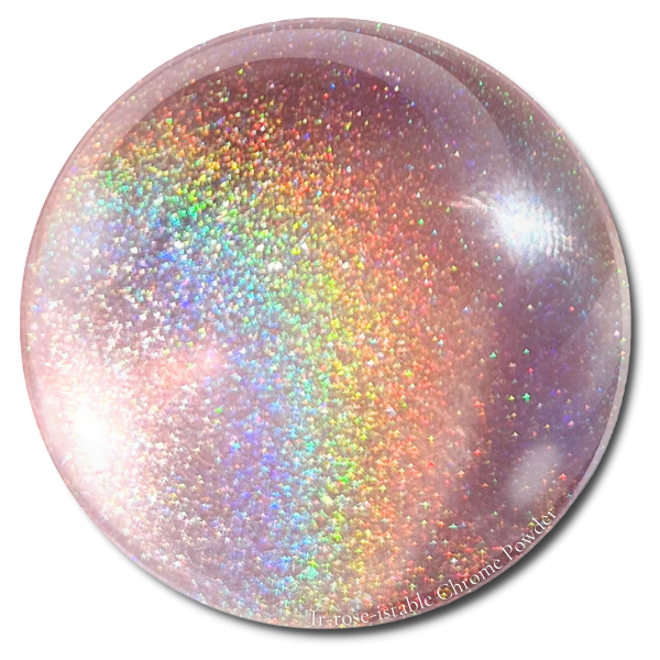 "Ir-rose-istable" Chrome Powder