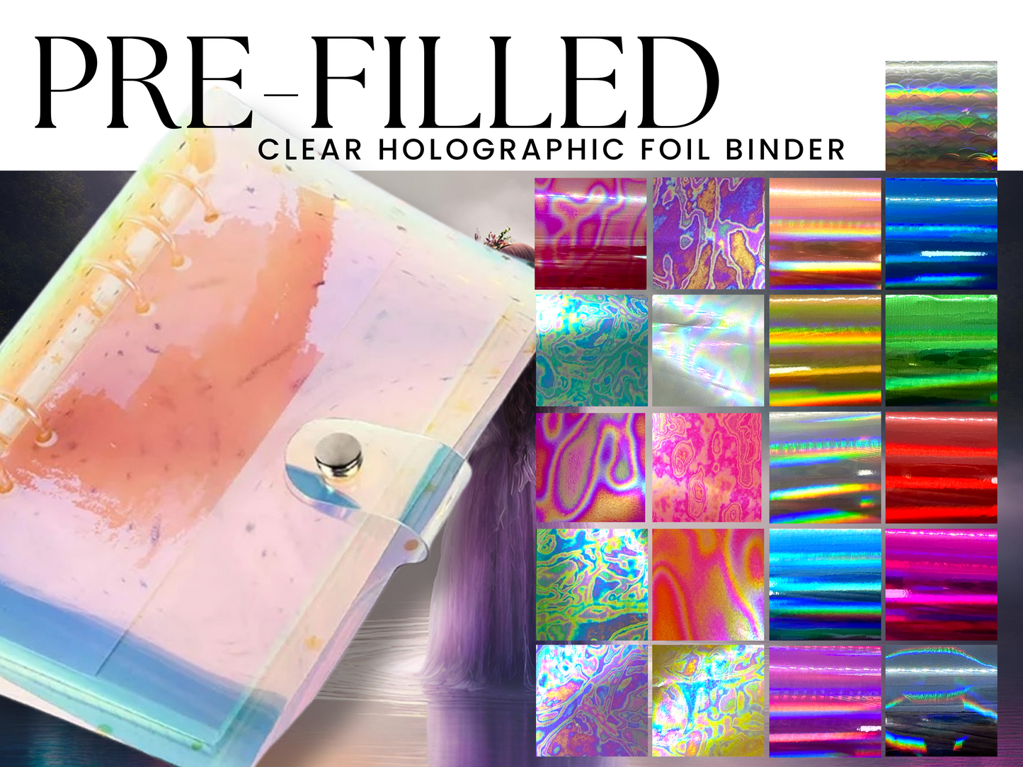 Pre-Filled Clear Holographic Foil Binder