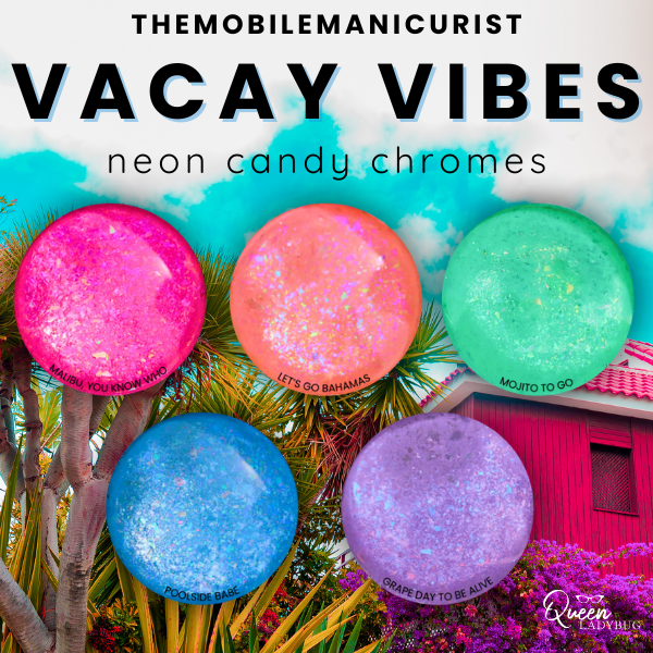 VACAY VIBES NEON CANDY CHROME SET (5PCS.) Regular price